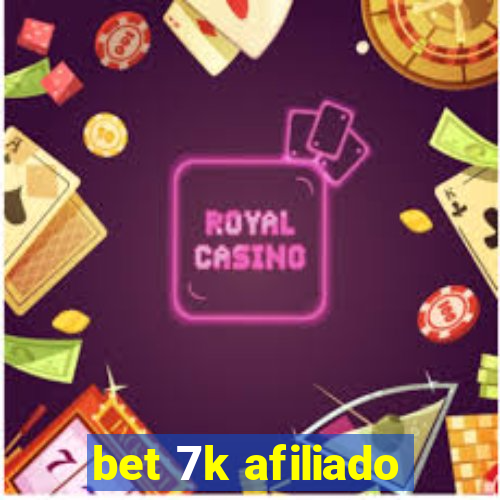 bet 7k afiliado